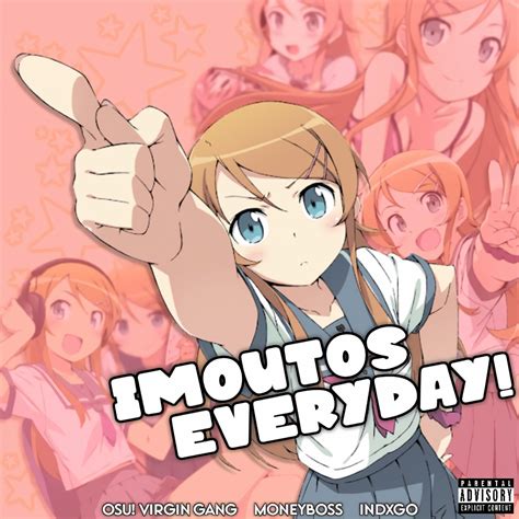Imoutos Everyday .